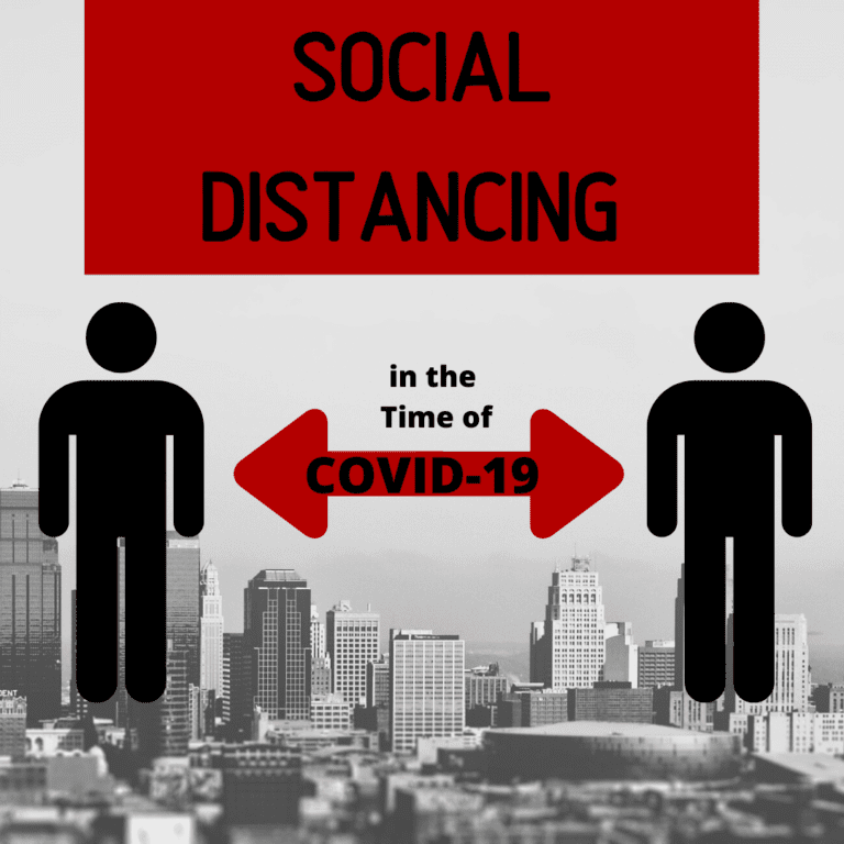 Social Distancing in the Time of COVID-19